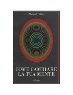 Come Cambiare la tua Mente