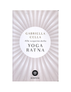Alla Scoperta dello Yoga Ratna