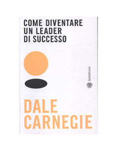 Come Diventare un Leader di Successo