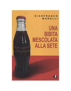Una Bibita Mescolata alla Sete