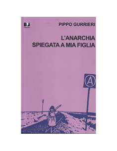 L'Anarchia spiegata a mia Fiflia