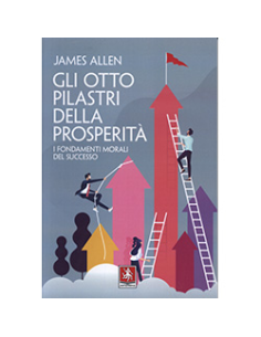 Gli Otto Pilastri della Prosperità
