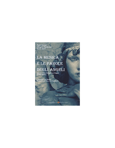 La Musica e le Parole degli Angeli + DVD