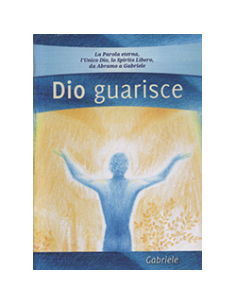 Dio Guarisce