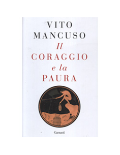 Il Coraggio e la Paura