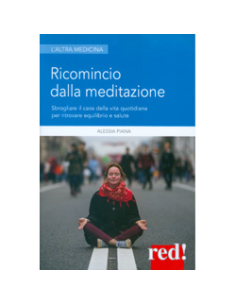 Ricomincio dalla Meditazione