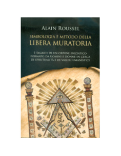 Simbologia e Metodo della Libera Muratoria
