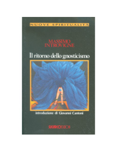 Il Ritorno dello Gnosticismo