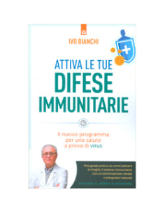 Attiva le Tue Difese Immunitarie