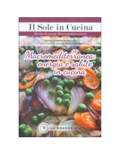 Macromediterranea Energia e Salute in Cucina