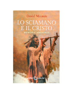 Lo Sciamano e il Cristo