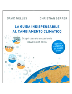 La Guida Indispensabile al Cambiamento Climatico