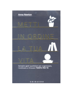 Metti in Ordine la Tua Vita