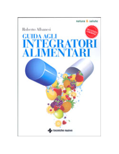 Guida agli Integratori Alimentari