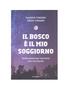 Il Bosco è il mio Soggiorno