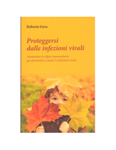 Proteggersi dalle Infezioni Virali