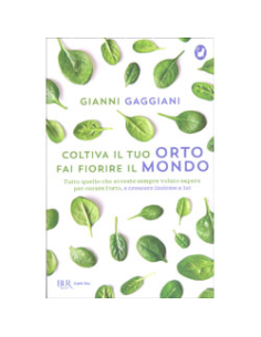 Coltiva il tuo Orto Fai Fiorire il Mondo