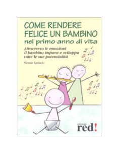 Come Rendere Felice un Bambino nel Primo Anno di Vita