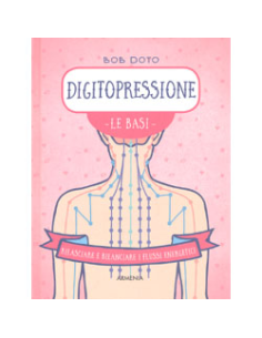 Digitopressione - Le Basi