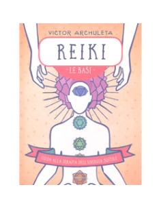 Reiki - Le Basi