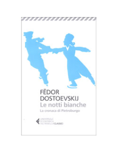 Le Notti Bianche - La Cronaca di Pietroburgo
