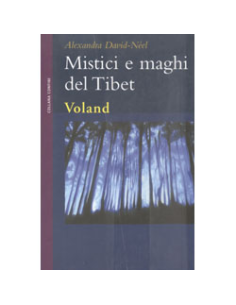 Mistici e Maghi del Tibet