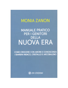 Manuale Pratico per i Genitori della Nuova Era
