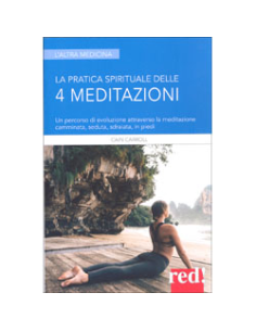 La Pratica Spirituale delle 4 Meditazioni