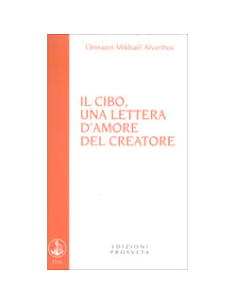 Il Cibo una Lettera d'Amore del Creatore
