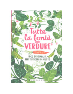 Tutta la Bontà delle Verdure