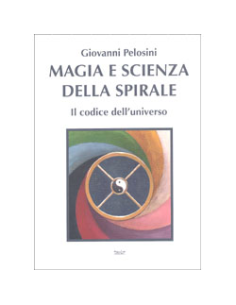 Magia e Scienza della Spirale