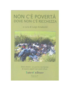 Non c'è Povertà Dove Non c'è Ricchezza