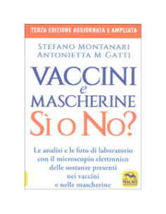 Vaccini e Mascherine Si o No?