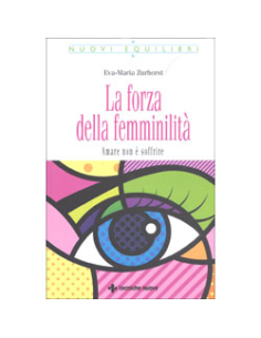 La Forza della Femminilità