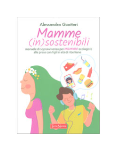 Mamme (in)sostenibili