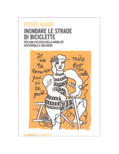 Inondare le Strade di Biciclette