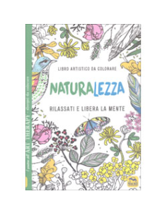 Naturalezza - Libro Artistico da Colorare