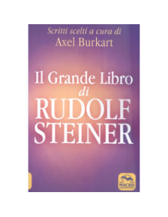 Il Grande Libro di Rudolf Steiner