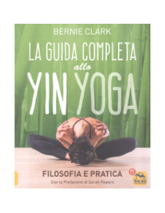 La Guida Completa allo Yin Yoga