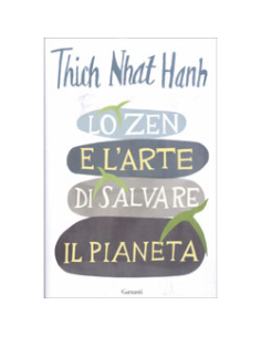 Lo Zen e l'Arte di Salvare il Pianeta