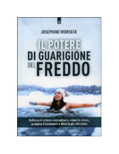 Il Potere di Guarigione del Freddo