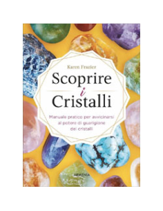 Scoprire i Cristalli