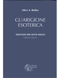 Guarigione Esoterica - Edizione Cartonata
