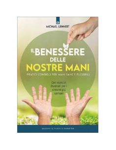 Il Benessere delle Nostre Mani