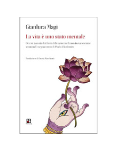 La Vita è Uno Stato Mentale