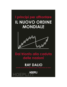 I Principi per Affrontare il Nuovo Ordine Mondiale