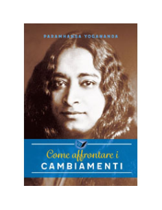 Come Affrontare i Cambiamenti