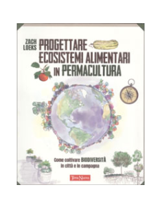 Progettare Ecosistemi Alimentari in Permacultura