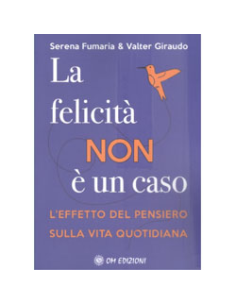 La Felicità non è un Caso
