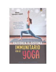 Rafforza il Sistema Immunitario con lo Yoga
